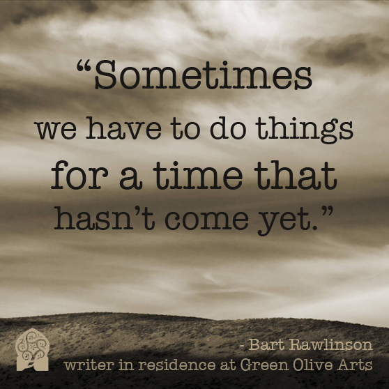 Bart Rawlinson Quote